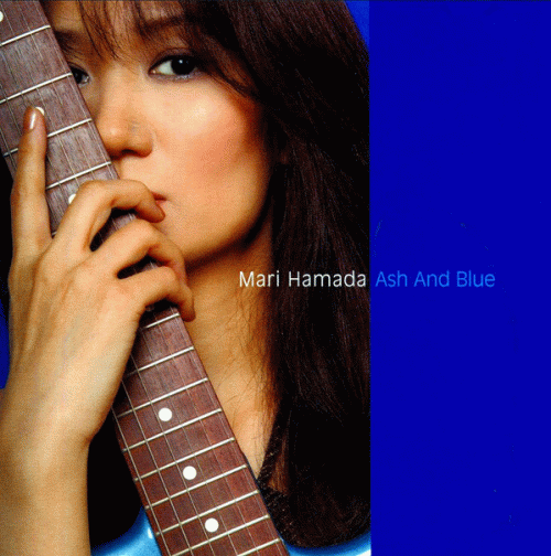 Mari Hamada : Ash and Blue